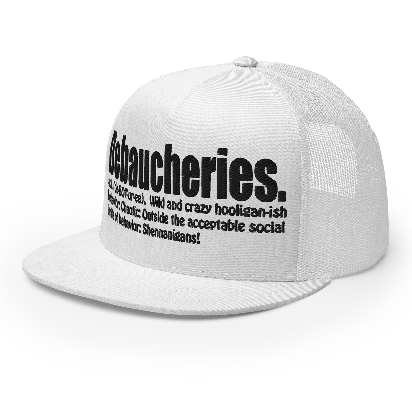 Debaucheries Trucker Cap